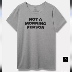Torrid Not A Morning Person Classic Fit Tee